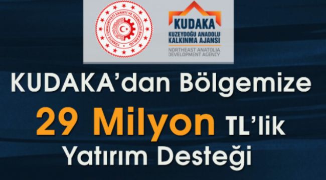 KUDAKA'dan bölgeye 29 milyon yatırım desteği