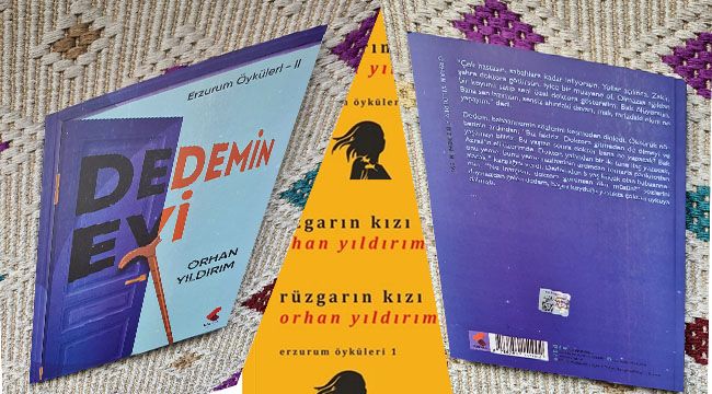 Gazeteci Orhan Yıldırım'dan Erzurum Öyküleri 2 "Dedemin Evi"