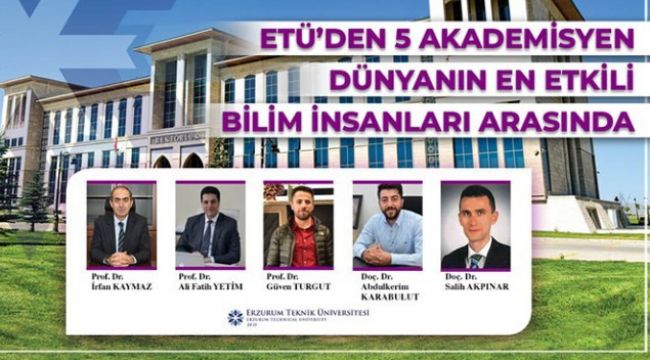 ETÜ'den 5 akademisyen dünyanın en etkili bilim insanları arasında