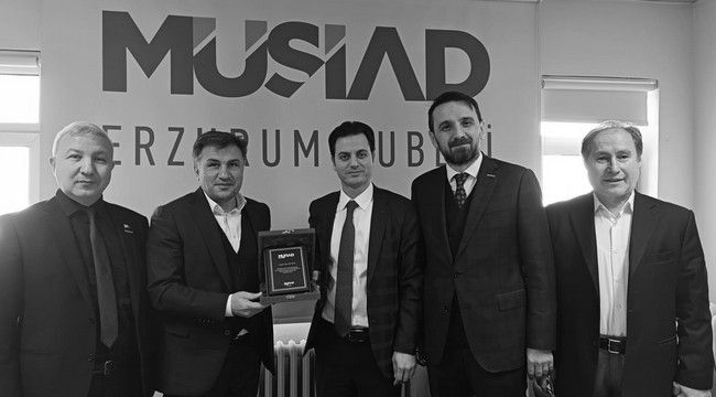 MÜSİAD Erzurum Şubesi'nde Abdulkerim Kavaz dönemi...