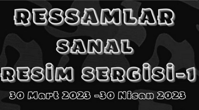 ASKER RESSAMLARDAN SANAL SERGİ