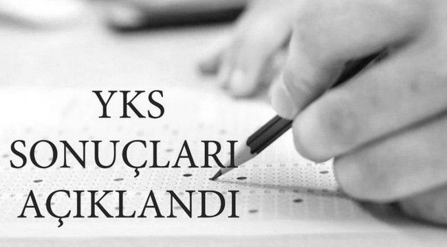 YKS Yerleştirme Sonuçları açıklandı