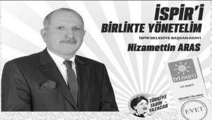 İspir Belediye Başkan Adayı Aras: "Birlikte yöneteceğiz"