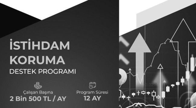 İstihdamı Koruma Destek Programı başlıyor