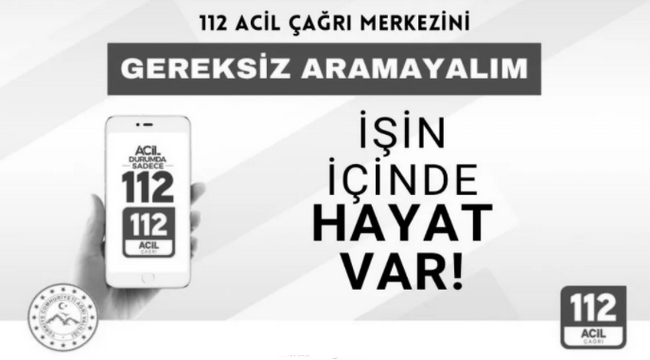 Erzurum'da 6 ayda 100 bin asılsız çağrı